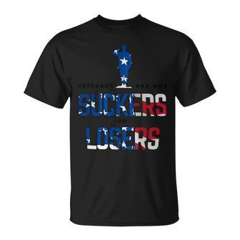 Veteran Veterans Day Are Not Suckers Or Losers With Usa Flag 65 Navy Soldier Army Military Unisex T-Shirt - Monsterry