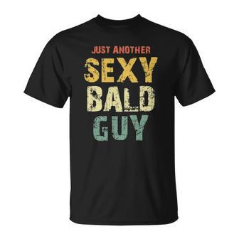 Vintage Just Another Sexy Bald Guy Unisex T-Shirt | Mazezy