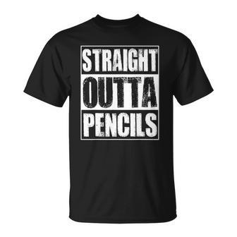 Vintage Straight Outta Pencils Gift Unisex T-Shirt | Mazezy