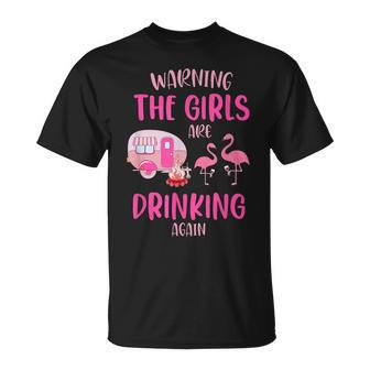 Warning The Girls Are Drinking Again Cute Camping Flamingo T-shirt - Thegiftio UK