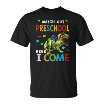 Watch Out Preschool Here I Come Dinosaurs Back To School Unisex T-Shirt | Mazezy