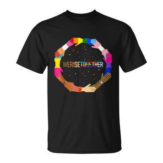 We Rise Together LGBTQ Pride Social Justice Equality Ally V2 Unisex T-Shirt - Monsterry DE