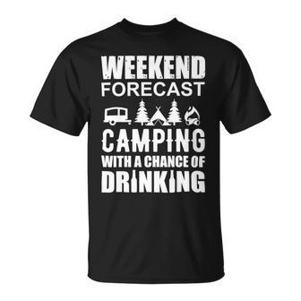 Weekend Forecast Camping With A Chance 21 Shirt Unisex T-Shirt | Favorety