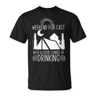 Weekend Forecast Camping With A Good 17 Shirt Unisex T-Shirt | Favorety CA