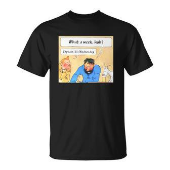 What A Week Captain Its Wednesday Unisex T-Shirt | Mazezy