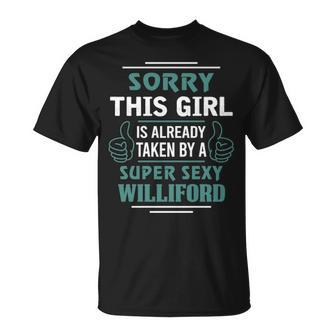 Williford Name This Girl Is Already Taken By A Super Sexy Williford T-Shirt - Seseable