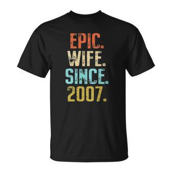 Womens 15Th Wedding Anniversary For Her Best Epic Wife Since 2007 Married Couples Unisex T-Shirt | Mazezy DE