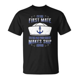 Womens First Mate Sailor Seaman Seafarer Deck Officer Boating Unisex T-Shirt | Mazezy