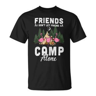 Womens Friends Dont Let Friends Camp Alone Wine Camping Flamingo T Shirt Unisex T-Shirt - Monsterry