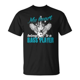 Womens My Heart Belongs To A Bass Player Wives Girlfriends Unisex T-Shirt | Mazezy