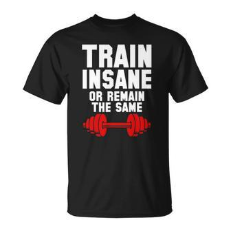 Workout Quote Lifting Training Cool Fitness Lover Gift Unisex T-Shirt | Mazezy