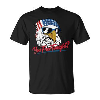 You Free Tonight Bald Eagle American Flag Happy 4Th Of July V2 Unisex T-Shirt | Mazezy UK