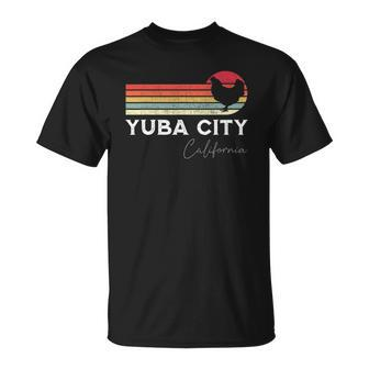 Yuba City California Retro Chicken Lover Souvenir Unisex T-Shirt | Mazezy