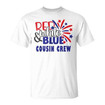 4Th Of July Cousin Crew Red White And Blue Cousin Crew Funny Unisex T-Shirt - Seseable