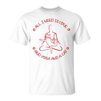 All I Need Is Love And Yoga And A Cat Lovers Gift For Yoga Lovers Red Unisex T-Shirt | Favorety AU