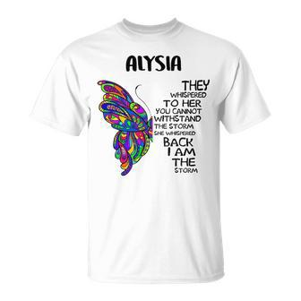 Alysia Name Alysia I Am The Storm T-Shirt - Seseable