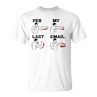As Per My Last Email Coworker Humor Funny Men Costumed Unisex T-Shirt | Mazezy