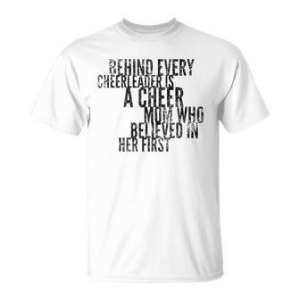 Behind Every Cheerleader - Mom That Believed - Proud Cheer Unisex T-Shirt | Mazezy