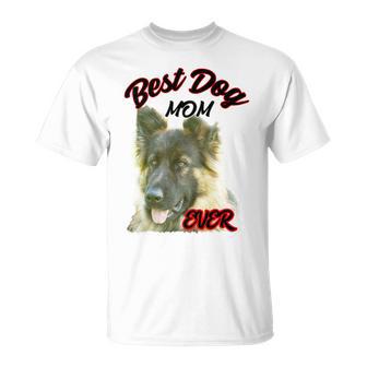 Best Dog Mom Ever German Shepherd Unisex T-Shirt | Favorety AU