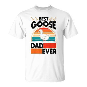 Best Goose Dad Ever Geese Goose Farmer Goose Unisex T-Shirt | Mazezy