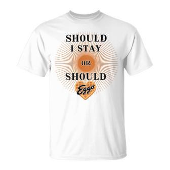 Best Seller Should I Stay Or Should Eggo Merchandise Unisex T-Shirt | Favorety AU