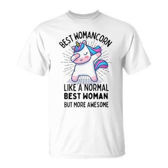 Best Womancorn Funny Unicorn Dabbing Gift Like A Normal Best Woman But More Awesome Unisex T-Shirt | Favorety AU