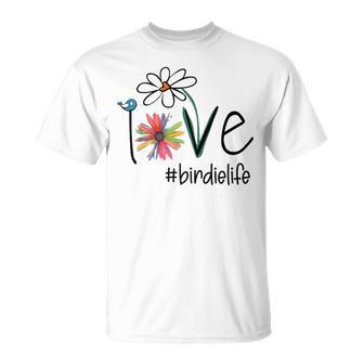 Birdie Grandma Idea Birdie Life T-Shirt - Seseable