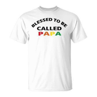 Blessed To Be Called Papa Sticker Unisex T-Shirt | Favorety CA