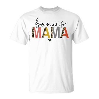 Bonus Mama Funny Mom Unisex T-Shirt | Favorety