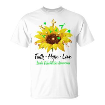 Brain Disabilities Awareness Faith Hope Love Unisex T-Shirt | Favorety