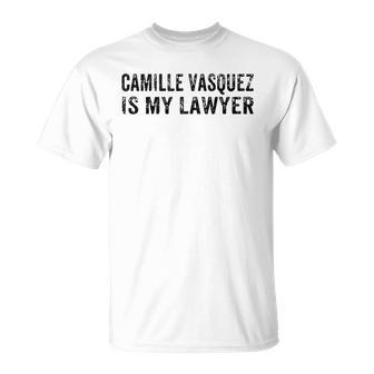 Camille Vasquez Is My Lawyer Vintage T-shirt - Thegiftio UK
