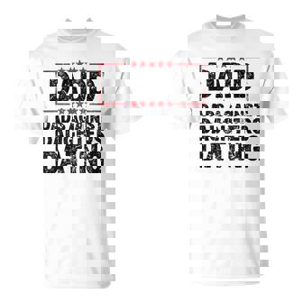 Dadd Dadd Dads Against Daughters Dating T-shirt - Thegiftio UK