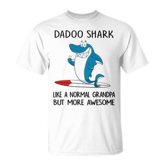 Dadoo Grandpa Dadoo Shark Like A Normal Grandpa But More Awesome T-Shirt - Seseable
