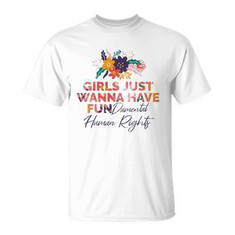 Feminist Girls Just Wanna Have Fundamental Rights Unisex T-Shirt | Mazezy