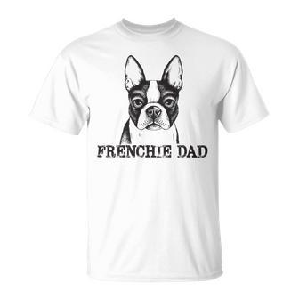 Frenchie Dad French Bulldog Dog Lover Funny Men 605 Trending Shirt Unisex T-Shirt | Favorety UK