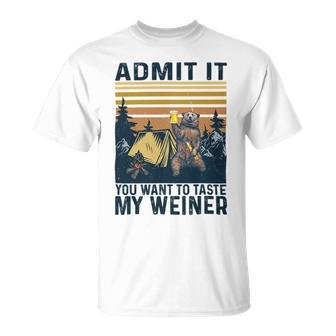 Funny Camping Admit It You Taste My 57 Shirt Unisex T-Shirt | Favorety CA