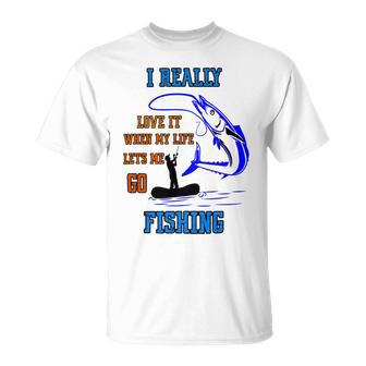 Funny I Really Love It When My Wife Lets Me Go Fishing Unisex T-Shirt | Favorety UK