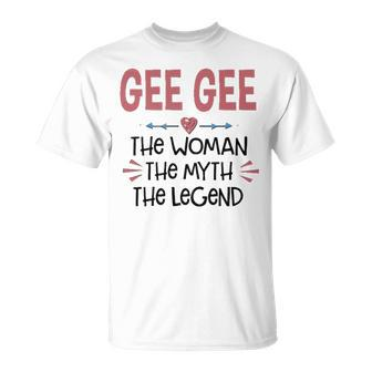 Gee Gee Grandma Gee Gee The Woman The Myth The Legend V2 T-Shirt - Seseable