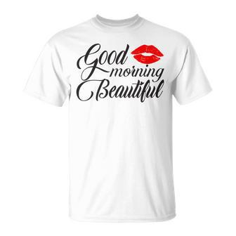 Good Morning Beautiful Unisex T-Shirt | Favorety UK