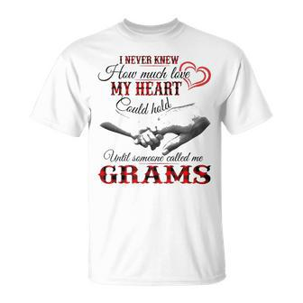 Grams Grandma Until Someone Called Me Grams T-Shirt - Seseable