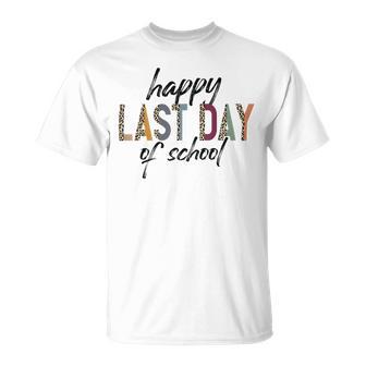 Happy Last Day Of School Funny V4 Unisex T-Shirt | Favorety UK