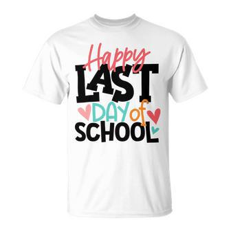 Happy Last Day Of School Shirt Kids Teacher Graduation Unisex T-Shirt | Favorety CA