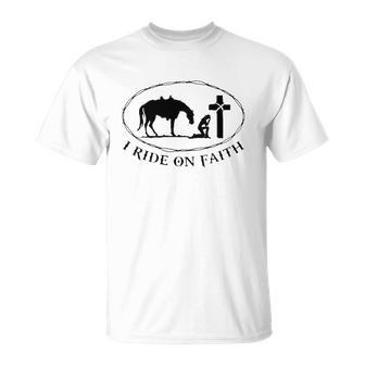Horse Christian I Ride On Faith Unisex T-Shirt | Mazezy