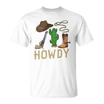 Howdy Cowboy Western Country Cowboy Hat Boots Unisex T-Shirt | Mazezy