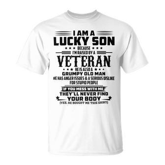 I Am A Lucky Son Because Im Raised By A Veteran Unisex T-Shirt | Favorety AU