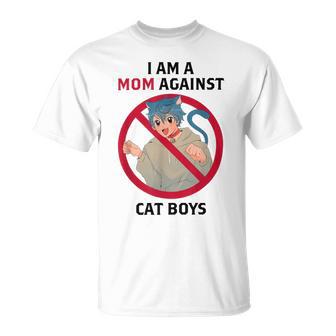 I Am A Mom Against Cat Boys Unisex T-Shirt | Favorety UK