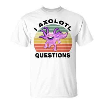 I Axlotl Questions Cute Axlotl V2 Unisex T-Shirt | Favorety CA