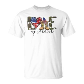 I Love My Soldier Military Military Army Wife Unisex T-Shirt | Mazezy