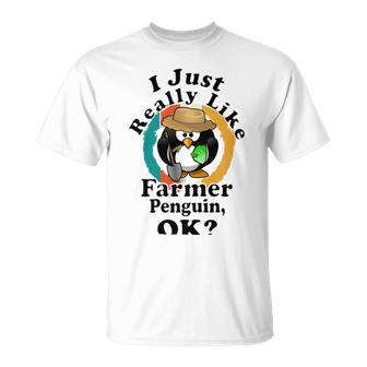 I Really Like Farmer Penguin Ok Unisex T-Shirt | Favorety