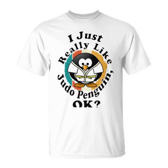 I Really Like Judo Penguin Ok Unisex T-Shirt | Favorety CA